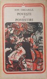 Povesti si Povestiri - Ion Creanga, Minerva 1987, Carte Copii, Arcade, Editie Necartonata
