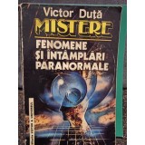 Victor Duta - Mistere, fenomene si intamplari paranormale (Editia: 1995)