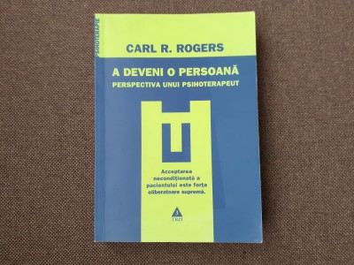 Carl R. Rogers - A deveni o persoana. Perspectiva unui psihoterapeut foto