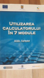 Utilizarea calculatorului in 7 module ECDL comlet