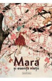 Mara si esenta vietii - Tine Mortier, Kaatje Vermeire