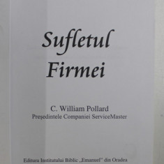 SUFLETUL FIRMEI de C. WILLIAM POLLARD , 2001