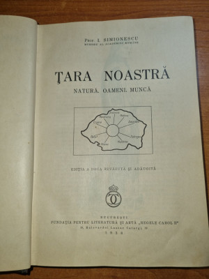 Tara noastra - din anul 1938 - prof. I.Simionescu - editie de lux - romania mare foto