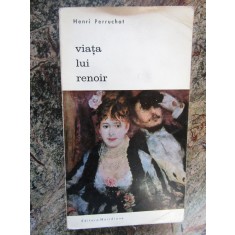 Viata lui Renoir - Henri Perruchot