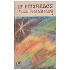 Poezii. Proza literara - Volumul I