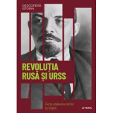 Revolutia rusa si URSS. De la caderea tarilor la Stalin. Volumul 34. Descopera istoria