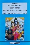 Hatha Yoga Pradipika. Tratat de Hatha Yoga - 2003 - Svatmarama (H400)