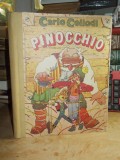 CARLO COLLODI - PINOCCHIO _ POVESTEA UNEI PAPUSI DE LEMN , ILUSTRATII , 1991