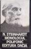 Monologul Polifonic - N. Steinhardt, Editura Dacia, 1990, Filosofie, Limba Romana
