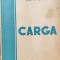 Dem. Psatta - Carga (1938, cu autograful autorului)