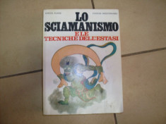 Lo Sciamanisimo E Le Tecnichedell` Estasi - Mircea Eliade ,550227 foto