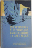 Intretinerea si exploatarea cauciucurilor in S.M.T si G.A.S. - I. Farcasu