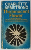THE INNOCENT FLOWER by CHARLOTTE ARMSTRONG , 1965