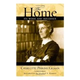 The Home Its Work And Influence
