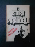 LEONE DE CASTRIS - O ISTORIE A LUI PIRANDELLO