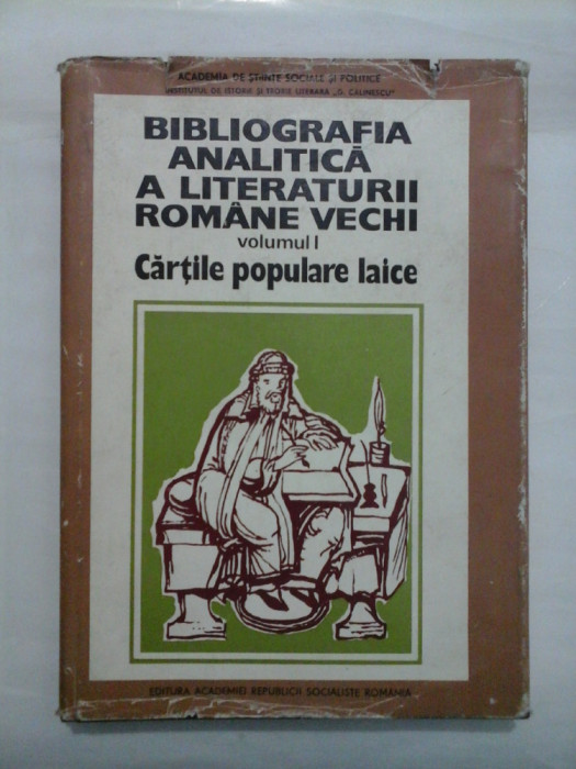 BIBLIOGRAFIA ANALITICA A CARTILOR POPULARE LAICE - MIHAI MORARU/ CATALINA VELCULESCU