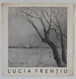 LUCIA FRENTIU , CATALOG DE EXPOZITIE , 1981