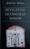 Revelatiile Ucenicului Mason - Stefan Masu