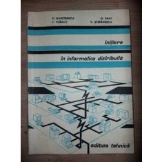 Initiere in informatica distribuita- V. Dumitrescu, T. Vladut