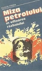 Miza petrolului in viltoarea razboiului foto