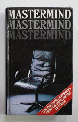 MASTERMIND - OVER 2.700 QUESTIONS AND ANSWERS FROM THE BBC TV QUIZ GAME , compiled by BOSWELL TAYLOR , 1985 foto
