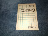EUGEN GURAN - MATEMATICA RECREATIVA