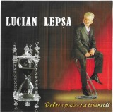 Lucian Lepșa - Dulcea Pasare A Tineretii, CDr