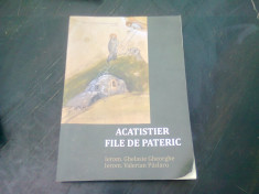 ACATISTIER. FILE DE PATERIC - GHELASIE GHEORGHE foto