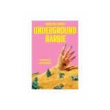 Underground Barbie