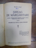 Sireag de Margaritare, Maria Nap, Satu Mare 1938