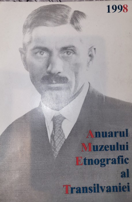 Anuarul Muzeului Etnografic al Transilvaniei 1998 serie noua- folclor etnografie