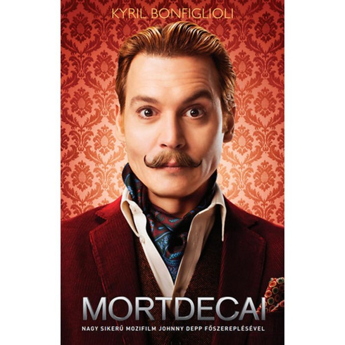 Mortdecai - Kyril Bonfiglioli