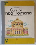 CURS DE LIMBA ROMANA ( CURSO DE LENGUA RUMANA ) , VOL. II de ION POPESCU , Bucuresti 1973