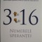 3:16 Numerele sperantei &ndash; Max Lucado