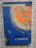 Maine in Cosmos - D. St. Andreescu - Astronomie, Carte Stiinta