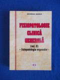 GHEORGHE MANOLE - FIZIOPATOLOGIE CLINICA GENERALA ( VOL. II ) , 2003