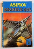 SOARELE GOL de ISAAC ASIMOV , 1993