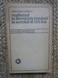 REALISMUL IN LITERATURA ROMANA IN SECOLUL AL XIX-LEA-ADRIANA ILIESCU