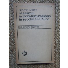 REALISMUL IN LITERATURA ROMANA IN SECOLUL AL XIX-LEA-ADRIANA ILIESCU