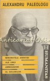 Minunatele Amintiri Ale Unui Ambasador Al Golanilor - Alexandru Paleologu, Humanitas