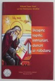 Despre ispite, intristari, dureri si rabdare &ndash; Sfantul Isaac Sirul