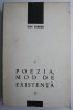 Poezia, mod de existenta &ndash; Ion Biberi - Studii literare, critica literara - carte cu sublinieri