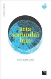 Cumpara ieftin Arta somnului bun/Rob Hobson