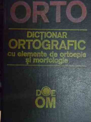 Dictionar Ortogrfic Cu Elemente De Ortoepie Si Morfologie - Cotectiv ,548139 foto