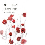 Si voi trai mereu - Jean d Ormesson