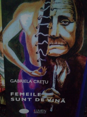 Gabriela Cretu - Femeile sunt de vina (2009) foto