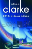 Arthur C. Clarke - 2010: A doua Odisee