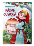 Paine cu roua - Grigore Vieru - Editura Agora