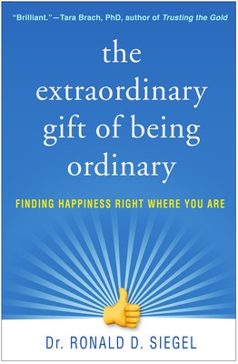 The Extraordinary Gift of Being Ordinary: Finding Happiness Right Where You Are foto