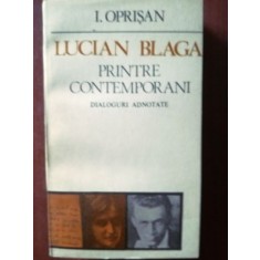 Lucian Blaga printre contemporani- I. Oprisan